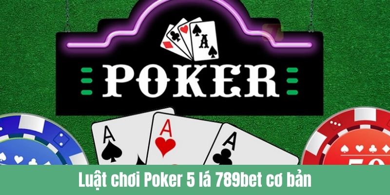 bài Poker 5 lá