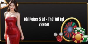 Bài Poker 5 Lá